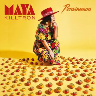 Killtron, Maya - Persimmon CD