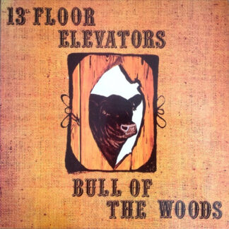 13th Floor Elevators - Bull Of The Woods (white vinyl/BF RSD 23' Exclusive) LP
