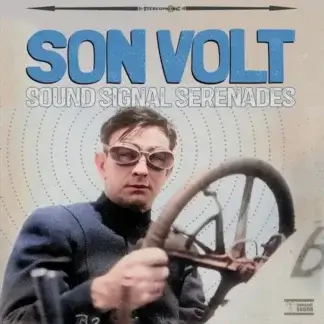 Son Volt - Sound Signal Sarenades RSD '26 (Sky Blue Vinyl) LP