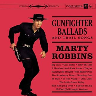 Robbins, Marty - Gunfighter Ballads And Trail Songs (180g-5 bonus tracks) LP