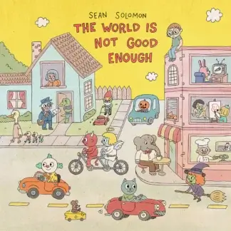 Solomon, Sean - The World Is Not Good Enough LP
