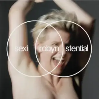 Robyn - Sexistential LP