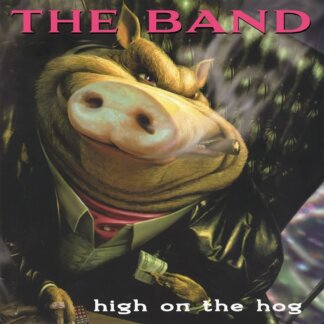 Band - High on the Hog (30th ann.) CD