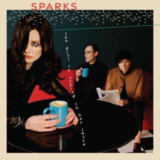 Sparks - The Girl Is Crying In Her Latte (Silver Vinyl Dlx Edt.) LP