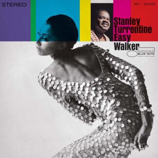 Turrentine, Stanley - Easy Walker (Blue Note Classic Vinyl Series) LP