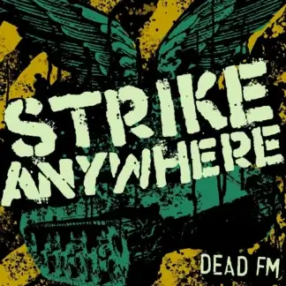 Strike Anywhere - Dead FM (20th Anniversary Sea Green Vinyl) LP